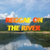 Reggae On The River