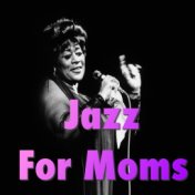 Jazz For Moms