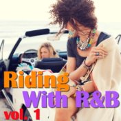 Riding With R&B, vol. 1