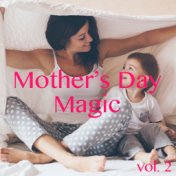 Mother's Day Magic, vol. 2