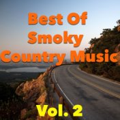 Best Of Smoky Country Music, Vol. 2