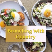 Brunching With Country