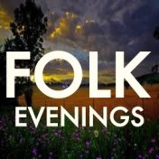 Folk Evenings
