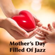 Mother's Day Filled With Jazz