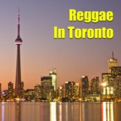 Reggae In Toronto