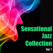 Sensational Jazz Collection, Vol. 7