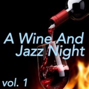 A Wine And Jazz Night, vol. 1