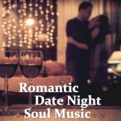 Romantic Date Night Soul Music