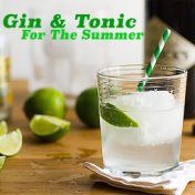 Gin & Tonic In The Summer