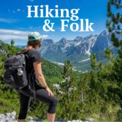 Hiking & Folk