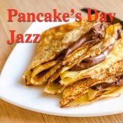 Pancakes Day Jazz
