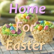 Home For Easter