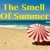 The Smell Of Summer