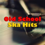 Old School Ska Hits