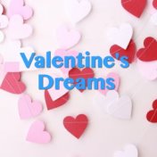 Valentine's Dreams