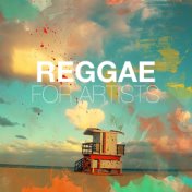 Reggae For Artists
