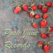 Posh June Records