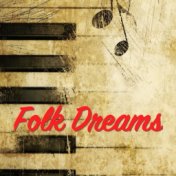 Folk Dreams