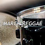 March Reggae