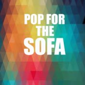 Pop For The Sofa