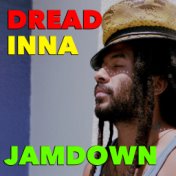 Dread Inna Jamdown