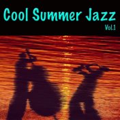 Cool Summer Jazz, Vol. 1