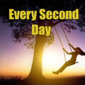 Every Second Day