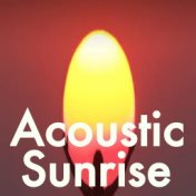 Acoustic Sunrise