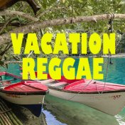 Vacation Reggae