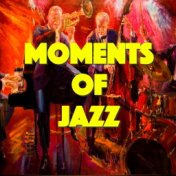 Moments Of Jazz