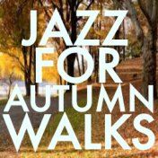 Jazz For Autumn Walks