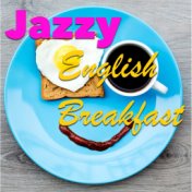 Jazzy English Breakfast