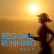 Reggae Running Playlist