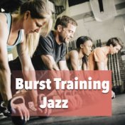 Burst Training Jazz