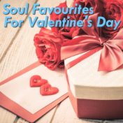 Soul Favourites For Valentine's Day