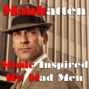 Manhatten (Music Inspired By Mad Men)