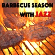 Barbecue Season With Jazz