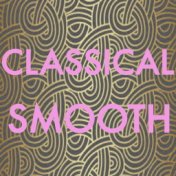 Classical Smooth