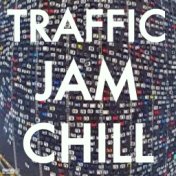 Traffic Jam Chill