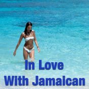 In Love With Jamaican