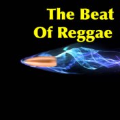 The Beat Of Reggae