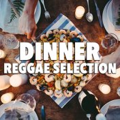 Dinner Reggae Selection