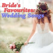 Bride's Favourites: Wedding Songs