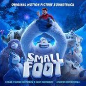 Smallfoot (Original Motion Picture Soundtrack)