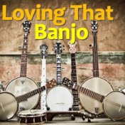 Loving That Banjo