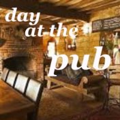 Day At The Pub