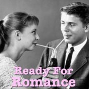 Ready For Romance