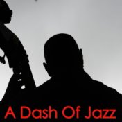 A Dash Of Jazz