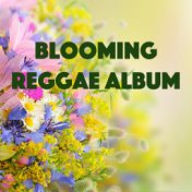 Blooming Reggae Album
