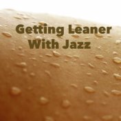 Getting Leaner With Jazz